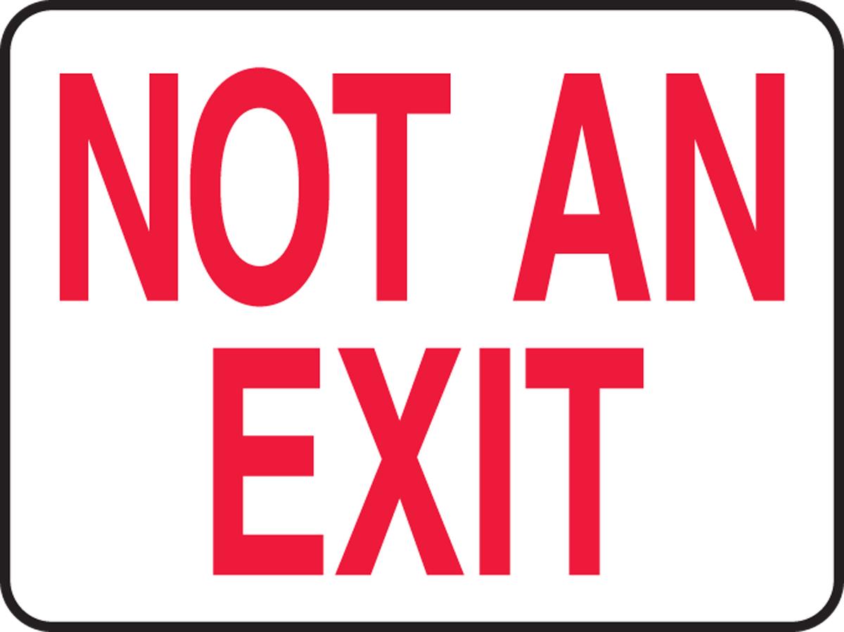 Not An Exit, PLS - Admittance and Exit